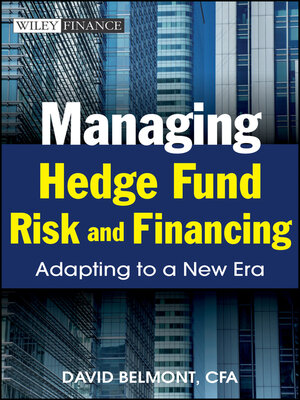 cover image of Managing Hedge Fund Risk and Financing
